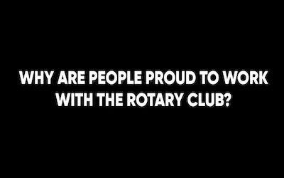 Why are people proud to work with the Rotary Club?